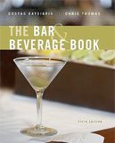 The Bar and Beverage Book Bar and Beverage