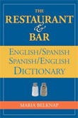 The Restaurant & Bar English/Spanish Spanish/English Dictionary