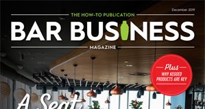 December 2019 bar business magazine digital edition