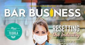 June/July 2020 bar business magazine digital edition