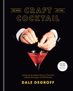 dale degroff The New Craft of the Cocktail
