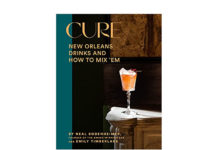 Cure: New Orleans Drinks and How to Mix ‘Em