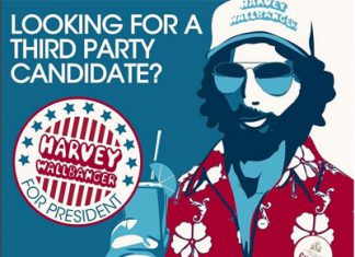 Harvey Wallbanger’s Candidacy for President